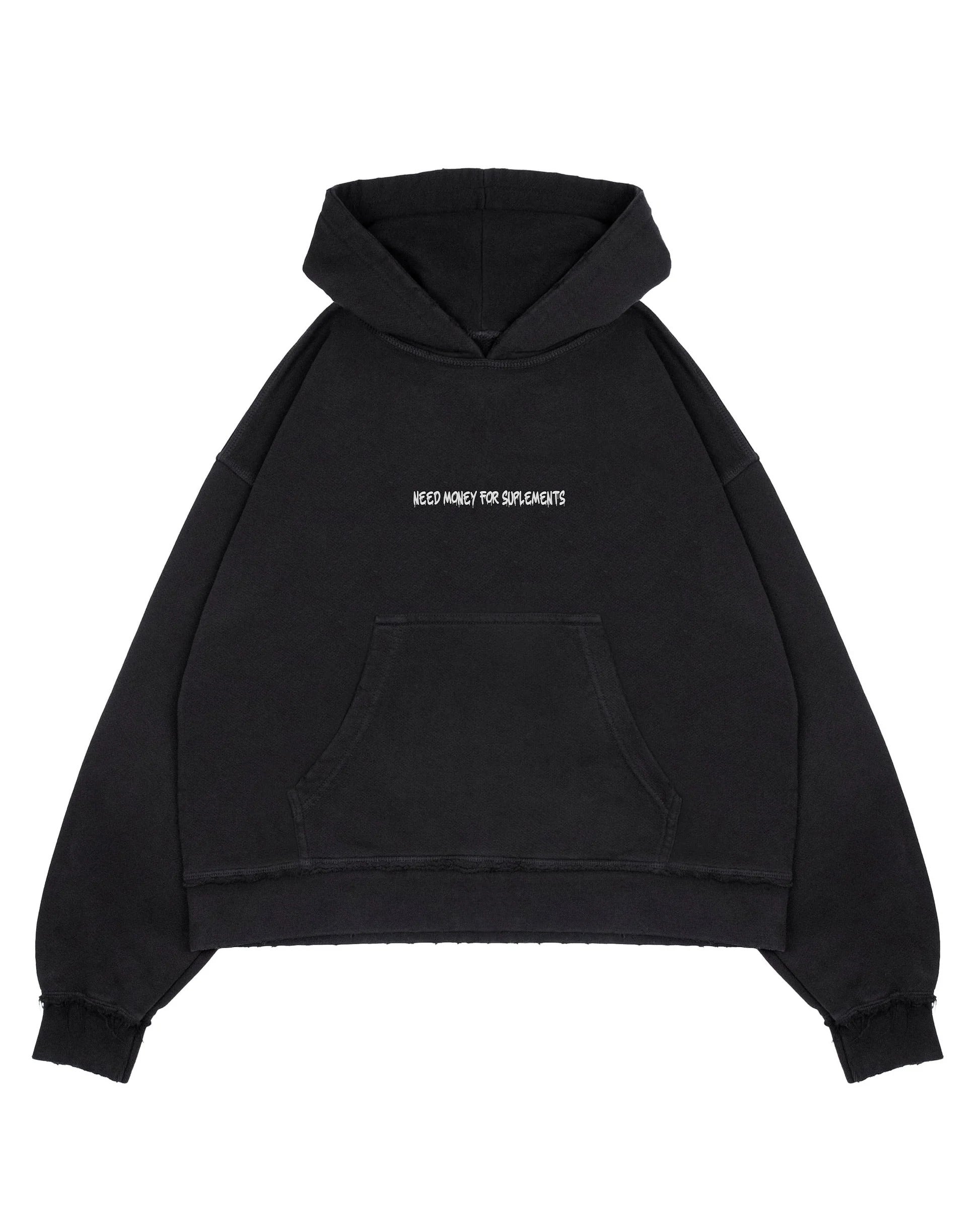 hoodie need money for supplements